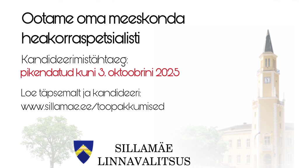 Töökuulutus_Heakorraspetsialist_pikendatud tähtaeg kuni 03.10.2025.JPEG