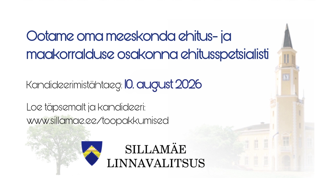 Tööpakkumine_Ehitusspetsialist_tähtaeg 10.08.2026.JPEG
