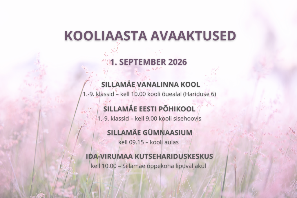 Kooliaasta avaaktused Sillamäel_01.09.2026.png